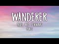 Tails  iris penning  wanderer lyrics
