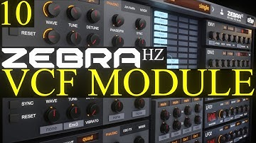 VCF Module Zebra HZ Tutorial Lesson 10