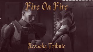 Rex & Ahsoka Tribute | Fire On Fire