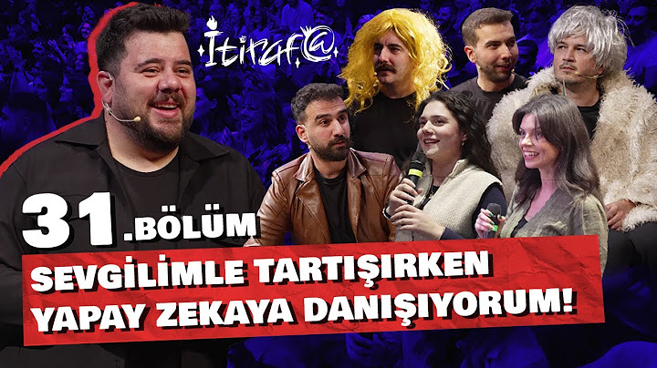 İtiraf@ - 31.Bölüm | SEVGİLİMLE TARTIŞIRKEN YAPAY ZEKAYA DANIŞIYORUM! #31