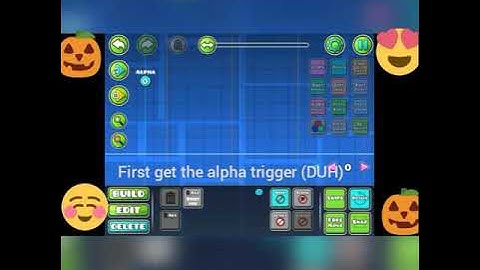 How to use the Alpha Trigger in Geometry Dash
