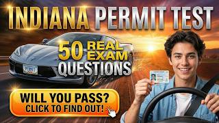 DMV Written Test 2026 Indiana: 50 Real Questions to Pass!