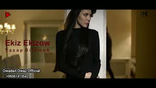 Yashap Bilemok - Ekiz Ekizow 2023 // Official Video