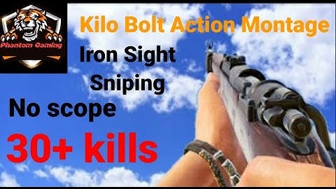 Kilo Bolt Action no scope sniping montage
