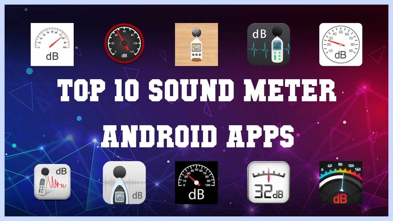 Top 10 Sound Meter Android App | Review - YouTube