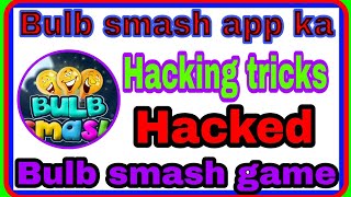 Bulb smash app/game ka hacking tricks new method hack bulb smash app ( root needed ) screenshot 4