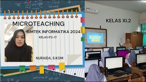 Micro Teaching untuk Tugas Bimtek Informatika 2024