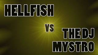 Hellfish vs The DJ Mystro Mix by The DJ Mystro