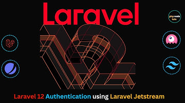 🤔Laravel 12 Authentication with Jetstream, Livewire 3 & Tailwind CSS 4.0 |  Laravel 12 Jetstream