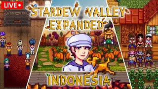 Stardew Valley Expanded MULTIPLAYER Indonesia | Live PART 7
