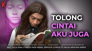 [DRAMA] TOLONG CINTAI AKU JUGA😭