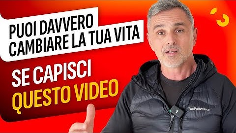 Perché non riesci a cambiare vita? Se comprendi questo discorso puoi farlo