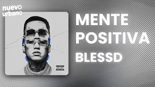 Blessd - MENTE POSITIVA (Letra/Lyrics)