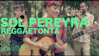 Sol Pereyra - Reggaetonta (Encore Sessions)