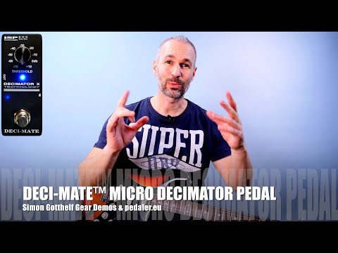 DECI-MATE™ MICRO DECIMATOR PEDAL / Simon Gotthelf Gear Demos