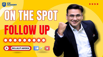 Follow Up On the Spot.