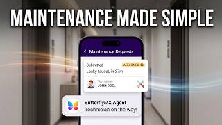 Automated Property Maintenance Made Simple | ButterflyMX Maintenance Agent