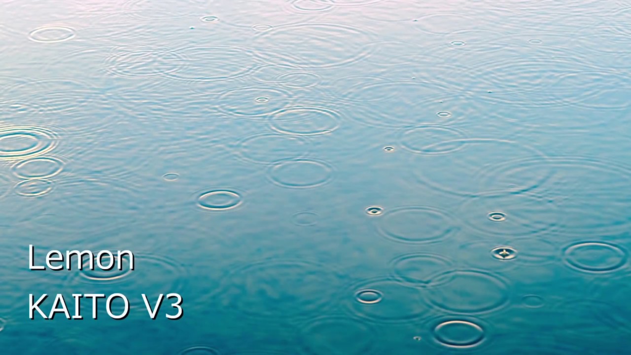 【KAITO V3】米津玄師 / Lemon【cover】