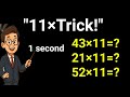 "Magic Trick!Multiply Any 2-Digit Number By 11 In 1Second!"#mathtricks