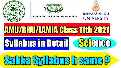 AMU ,JAMIA ,BHU Class 11th Science / Diploma Syllabus 2021 Explained in Detailed | Behat Academy |