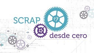 SCRAP DESDE CERO. PRESENTACIÓN