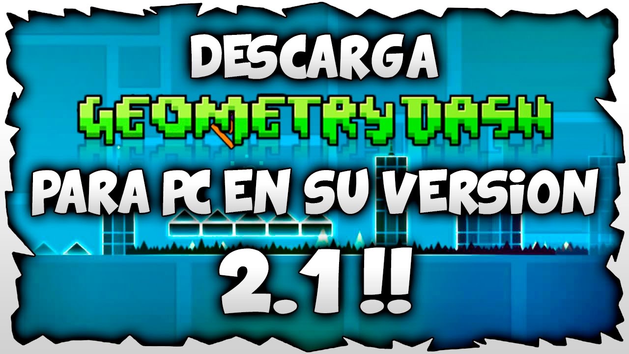 como descargar geometry dash 2.1 en play store gratis