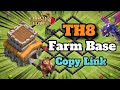 P7 | Top 5 TH8 Farm Base Copy Link 2022 | Clash Of Clan