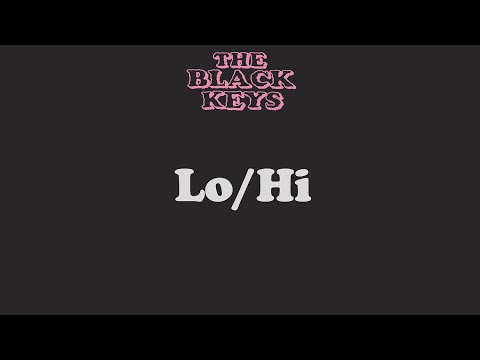 The Black Keys - Lo/Hi (Subtitulada en Español)