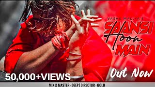 Saansi Hoon Main Vashu Mallya New Hindi Rap Song 2021 Official Video