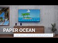 Paper ocean live wallpaper  android tv screensaver brilliant 