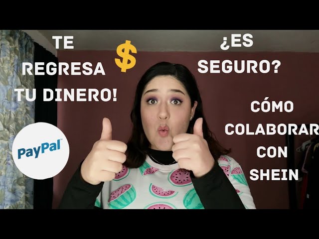 Cómo se usa PayPal | Compras seguras en internet | + Respondo preguntas de  SHEIN | Cómo colaborar - YouTube