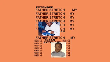 Father Stretch My Hands Pt. 1 (CLEAN, EXTENDED INTRO AND OUTRO) BEST ONE YET (probably not)