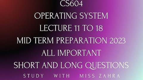 cs604 lecture 11 to 18 | cs604 short lectures | cs604 short lecture 11, 12, 13, 14, 15, 16, 17, 18