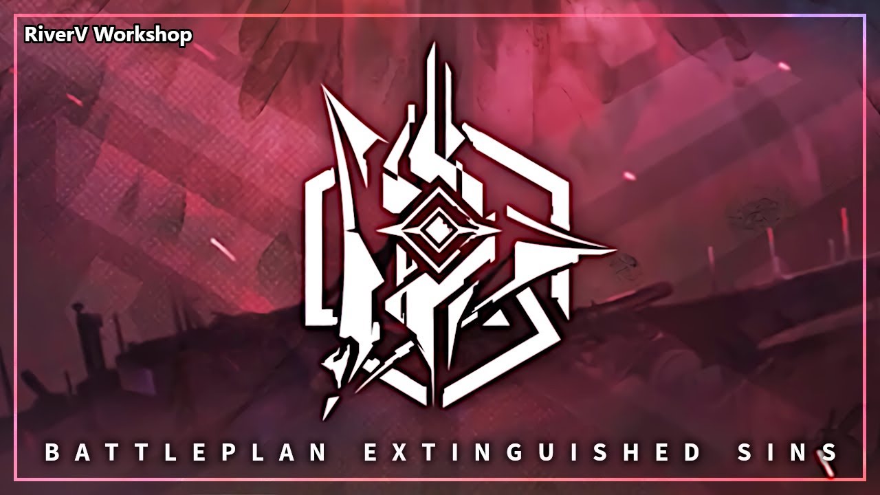 Battleplan Extinguished Sins Mix | Arknights/明日方舟 危機契約