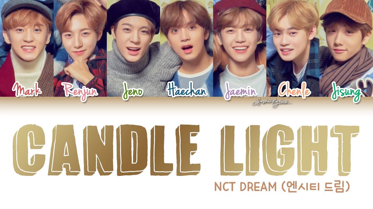 NCT DREAM (엔시티 드림) Candle Light (사랑한단 뜻이야) Lyrics [Color Coded/HAN