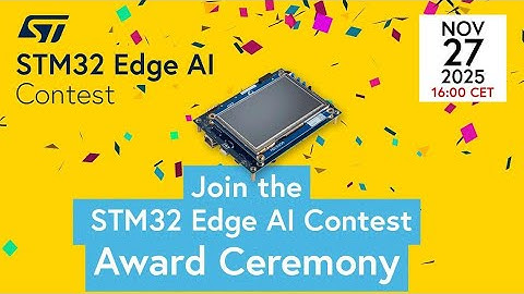 Elektor & STMicroelectronics Edge AI Contest Award Ceremony