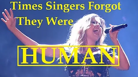 Times Singers FORGOT They Were Human! (Part 1)