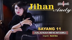 Jihan Audy - Salahkah Mencintaimu (Sayang 11) (Official Music Video)  - Durasi: 5:31. 
