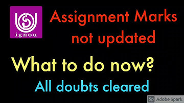 Assignment marks not Updated? Watch this video. All doubts cleared