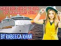 CRUISE SHIP TOUR ARABIAN SEA KARACHI PORT 🚢🎂🎉 BY!! "RABEECA KHAN"