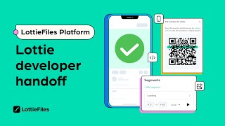 How to hand off your Lottie animation to developers | Animation segments, sharing, handoff and embed