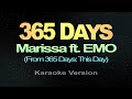 365 DAYS - KARAOKE |  Marissa ft. EMO (From 365 Days: This Day)