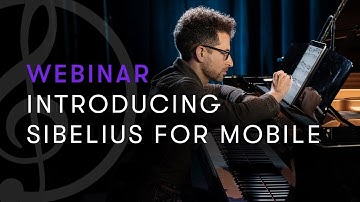 LIVE WEBINAR — Introducing Sibelius for Mobile