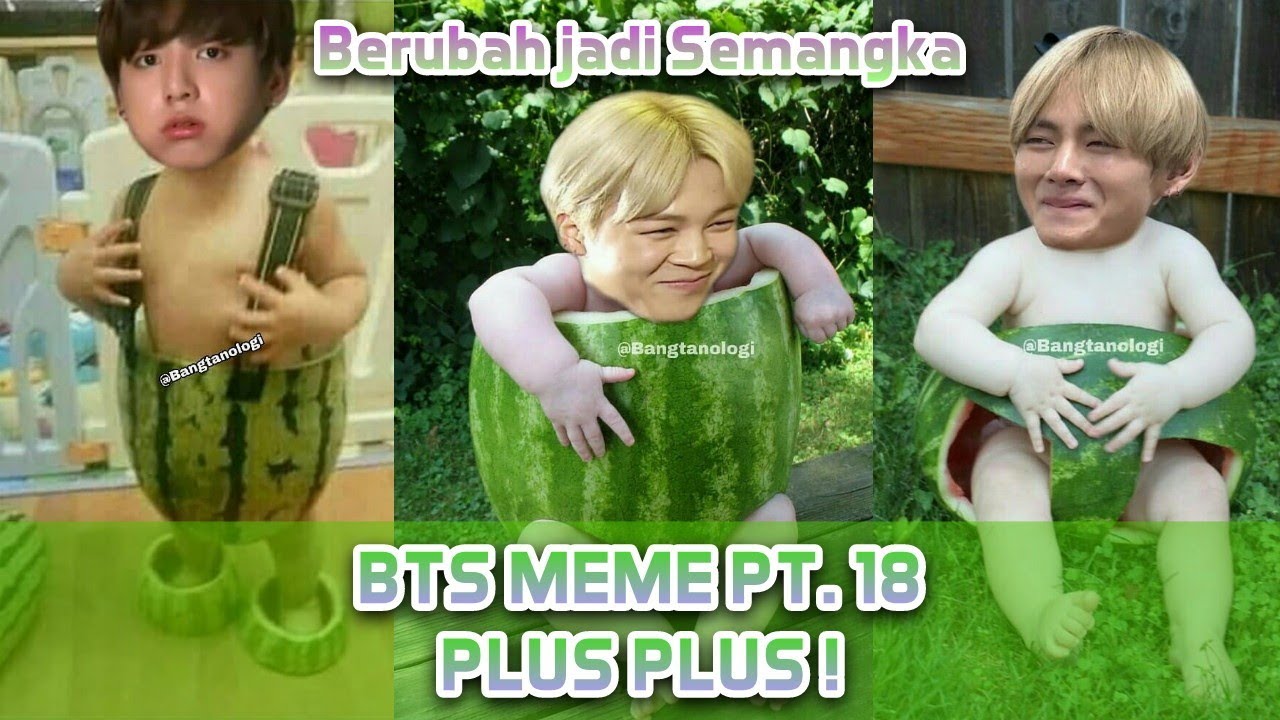 Bts Meme Pt18 Plus Plus Youtube