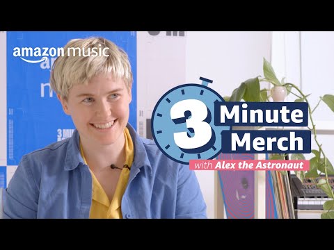 Alex The Astronaut | 3 Minute Merch | Amazon Music