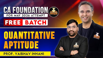 Ca Foundation Quantitative Aptitude | Mathematics Of Finance | L 18 | May 26 | Prof. Vaibhav Innani