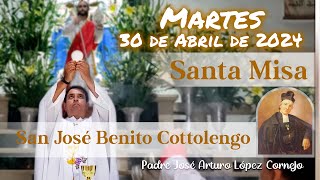 ✅ MISA DE HOY martes 30 de Abril 2024  Padre Arturo Cornejo