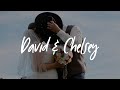 David &amp; Chelsey | Wedding Highlight Video