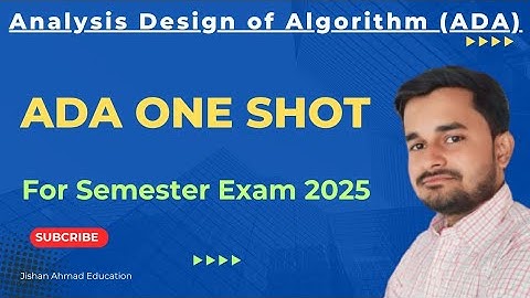 Analysis and Design of Algorithms One Shot | RGPV ADA 2025 | ADA in One Shot For Semester Exam 2025