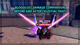 Bloodlust Damage Comparison Before And After CELESTIAL!!! Anime Dimension Simulator